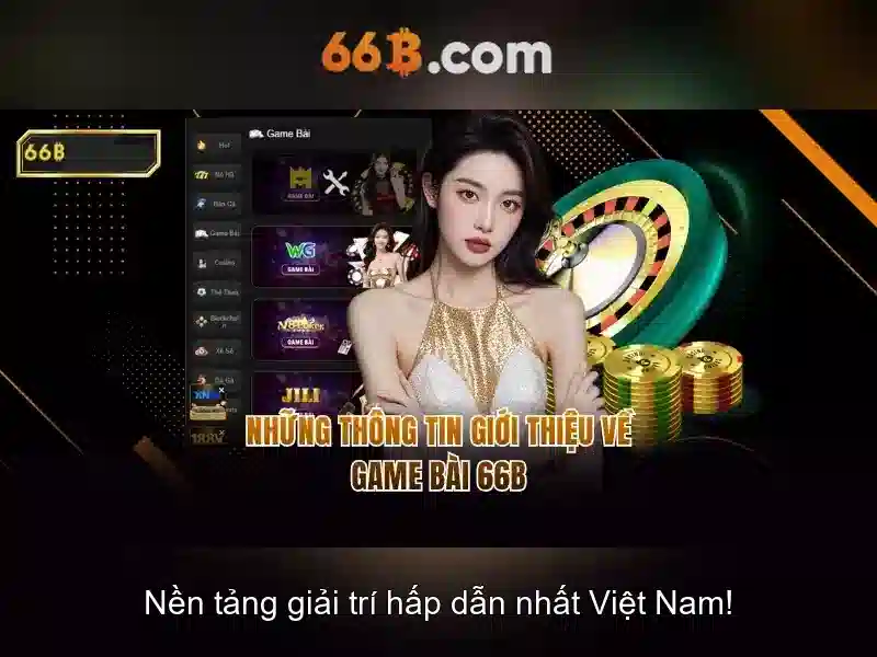 Trải nghiệm chơi bài 66B